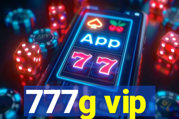 777g vip